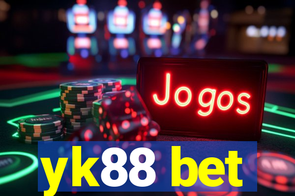 yk88 bet